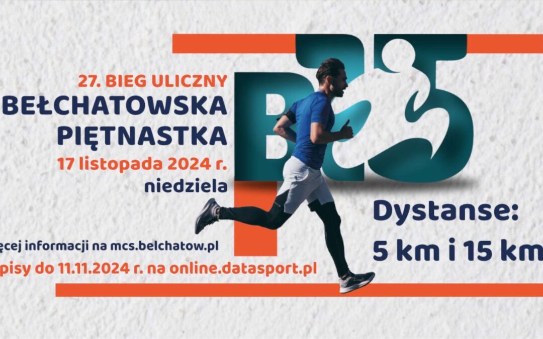 „Bełchatowska 15” – 17.11.2024 r. utrudnienia w ruchu ulicznym